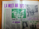 Ziarul magazin 27 decembrie 1969 ( nr cu ocazia anului nou )