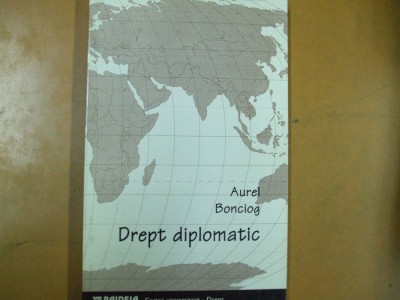Drept diplomatic Aurel Bonciog Bucuresti 1997 010 foto