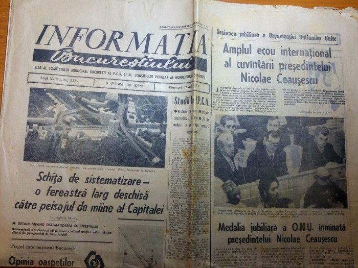 ziarulul informatia bucurestiului 21 oct. 1970-medalia ONU primita de ceausescu