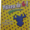 Pazea De 6