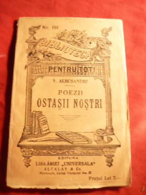 V.Alecsandri- Poezii-Ostasii nostri -Ed.Libr.Universala Alcalay BPT 191 -anii&amp;#039;20 foto