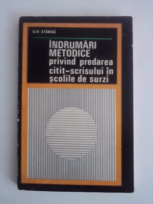 Indrumari privind predarea citit-scrisului in scolile de surzi / R7P3S foto
