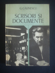 G. CALINESCU - SCRISORI SI DOCUMENTE foto