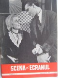 Scena si ecranul (nr.23 din decembrie 1957)