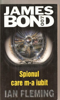 (C6249) IAN FLEMING - SPIONUL CARE M-A IUBIT, JAMES BOND foto