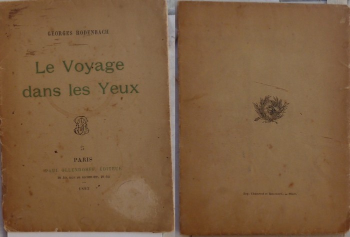 Rodenbach , O excursie in ochi , Paris , 1893 , exemplar semnat de Radu Boureanu