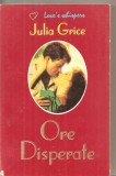 (C6243) JULIA GRICE - ORE DISPERATE, 1993