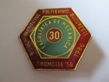 INSIGNA I.P.B. FACULTATEA DE MECANICA 30 ANI DE LA ABSOLVIRE 1956-1986