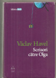 (C6244) VACLAV HAVEL - SCRISORI CATRE OLGA