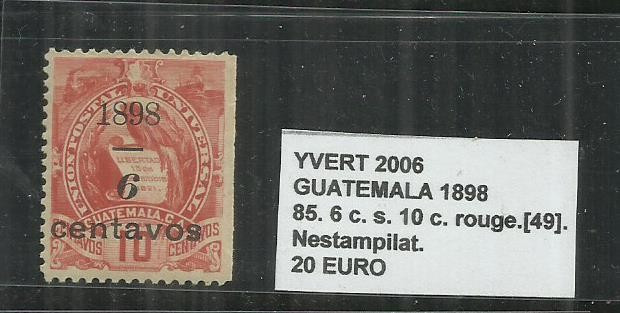 GUATEMALA 1897 - 85. 6 C. S. 10 C.