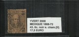 MEXIC 1868 - 72 - 43. 6 C., Nestampilat