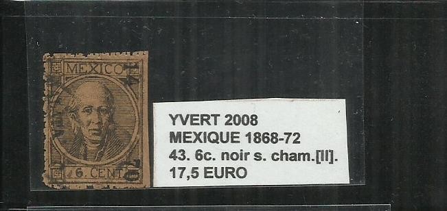 MEXIC 1868 - 72 - 43. 6 C.