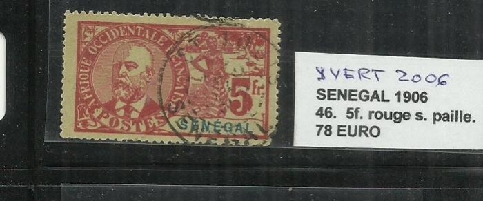 SENEGAL 1906 - 46. 5 F.