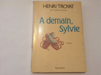 A DEMAIN ,SYLVIE -HENRI TROYAT- RF8/3 foto