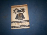 INTUNERIC SI LUMINA. IN LUMEA DREPTATII de IOAN AL. BRATESCU-VOINESTI 1957