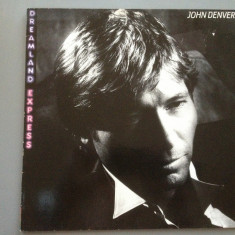 JOHN DENVER - DREAMLAND EXPRESS(1985/RCA REC/RFG)- VINIL/IMPECABIL/VINYL/COUNTRY