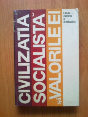 n3 Civilizatia socialista si valorile ei - coordonator : Al.Tanase foto