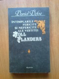 N3 Daniel Defoe - Intamplarile fericite si nefericite ale vestitei Moll Flanders, 1992