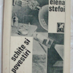 ELENA STEFOI - SCHITE SI POVESTIRI (VERSURI, princeps 1989/ coperta DAN STANCIU)