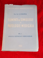 ELEMENTE DE SEMIOLOGIE SI PATOLOGIE , VOL 1 - C.C.DIMITRIU foto