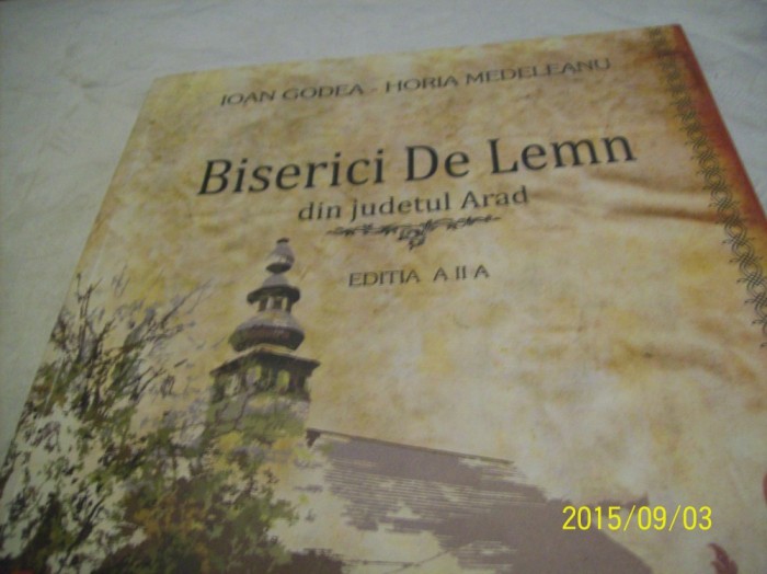 biserici de lemn din judetul arad -editia a II-a foto mare biserici de lemn din judetul arad -editia a II-a foto mare