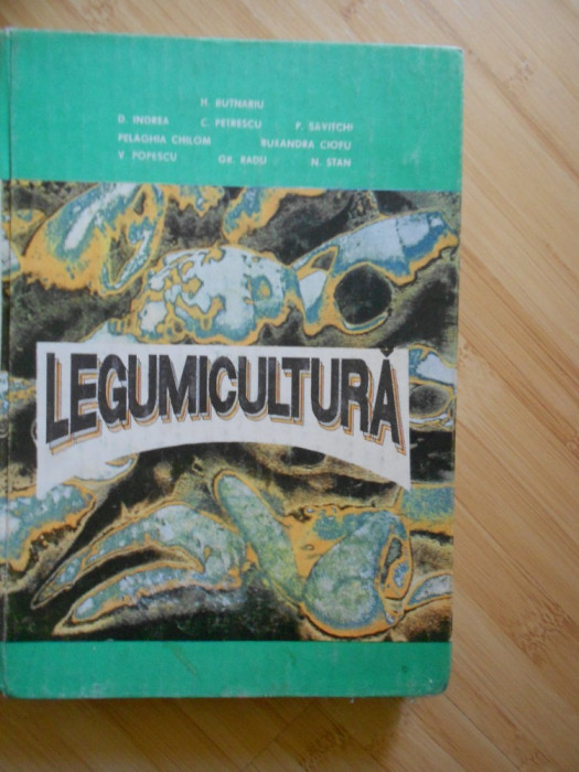 H. BUTNARIU--LEGUMICULTURA