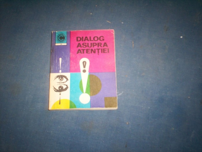 DIALOG ASUPRA ATENTIEI