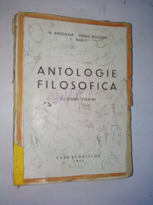 Antologie filosofica N. Bagdasar - 1943 foto