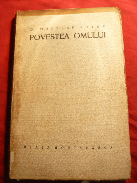 Demostene Botez - Povestea Omului - Prima Ed. 1923