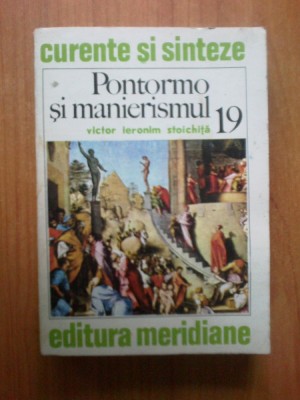 n5 Victor Ieronim Stoichita - Pontormo si manierismul foto