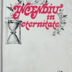 VASILE MIHAESCU - INCENDIU IN ETERNITATE (VERSURI, editia princeps - 1982)