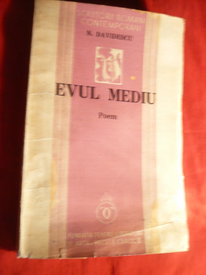 N.Davidescu - Evul Mediu - Poem - Prima Ed. 1937 foto