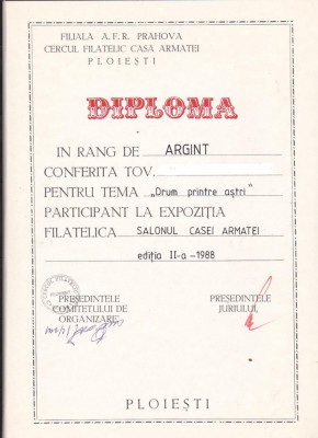bnk fil Diploma Expozitia filatelica Salonul Casei Armatei Ploiesti 1988 foto