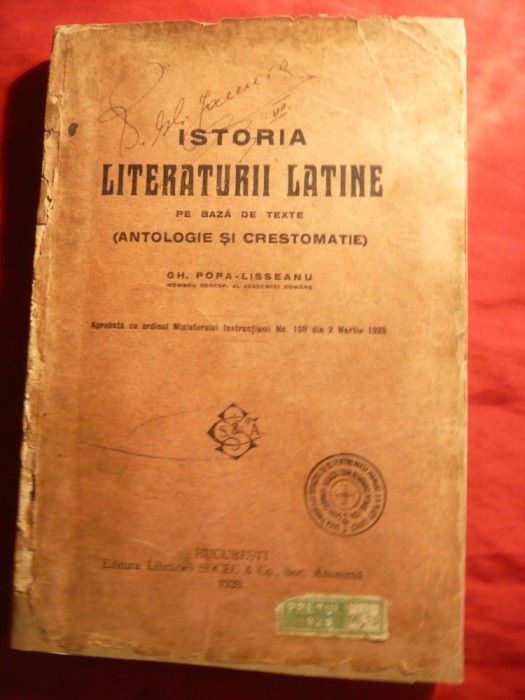 Gh.Popa-Lisseanu - Istoria Literaturii Latine pe baza de texte - Ed. 1928 Socec