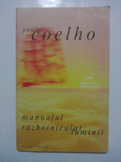 Manualul razboinicului luminii / Paulo Coelho / R6P1F foto