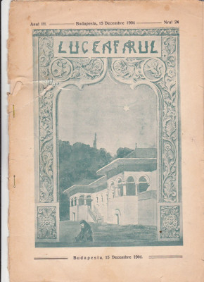 Revista Luceafarul Anul III nr 24 - Budapesta 1904 foto