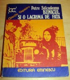 BUNICUL SI O LACRIMA DE FATA - Petre Salcudeanu, 1976