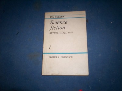 SCIENE FICTION AUTORI ,CARTI, IDEI ION HOBANA foto