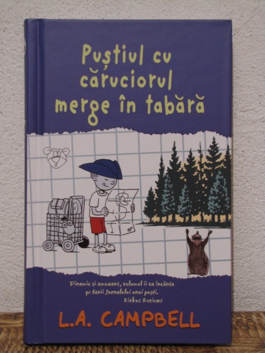PUSTIUL CU CARUCIORUL MERGE IN TABARA -L.A. CAMPBELL
