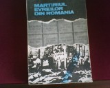 Martiriul evreilor din Romania, ed. princeps. introducere Dr. Moses Rosen