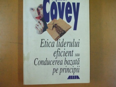 S. Covey Etica liderului eficient sau conducerea bazata pe principii 030 foto