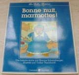 Cumpara ieftin BONNE NUIT, MARMOTTES! (CARTE ILUSTRATA PT COPII/LB FRANCEZA/CENTURION JEUNESSE)