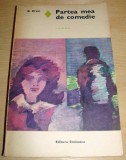 Partea mea de comedie - B. Elvin, 1974