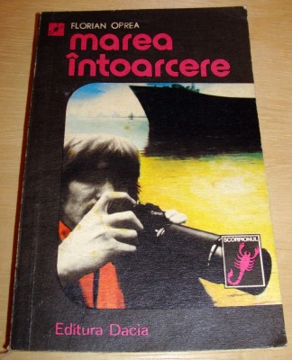 Marea intoarcere - Florian Oprea foto