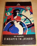 O NOAPTE IN &quot; VENUS &quot; - Ion Ochinciuc, 1974