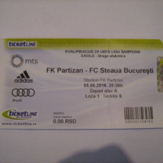 Partizan Belgrad - Steaua Bucuresti (5 august 2015) / bilet de meci