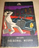 FULGERUL NEGRU - Ion Capet, 1973