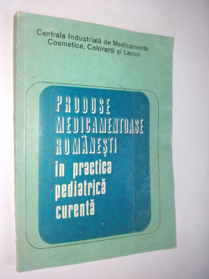 Produse medicamentoase romanesti in practica curenta - 1970 foto