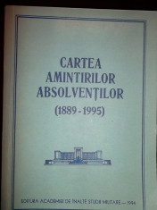 Cartea amintirilor absolventilor 1889-1995 (Academia militara),1994 foto