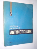 Folosirea rationala a antibioticelor - 1976